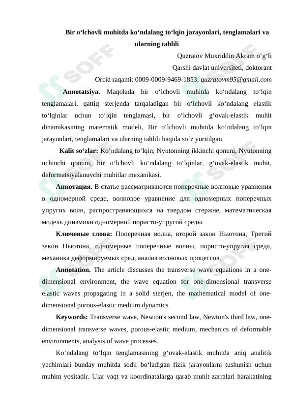 BIR O'LCHOVLI MUHITDA KO'NDALANG TO'LQIN JARAYONLARI, TENGLAMALARI VA ULARNING TAHLILI
