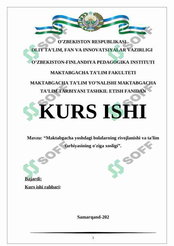 Maktabgacha yoshdagi bolalarning rivojlanishi va ta'lim tarbiyasining o'ziga xosligi