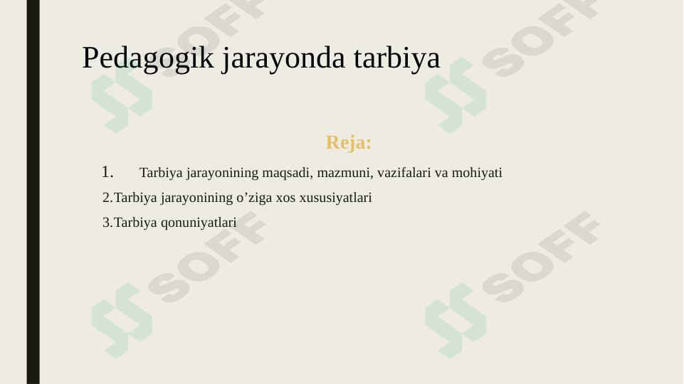 Pedagogik jarayonda tarbiya