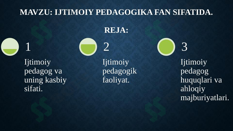 IJTIMOIY PEDAGOGIKA FAN SIFATIDA