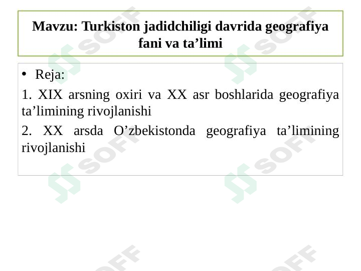 Turkiston jadidchiligi davrida geografiya fani va ta’limi