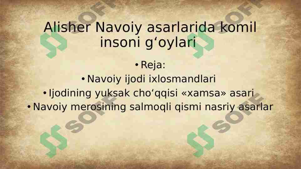 Alisher Navoiy asarlarida komil insoni g‘oylari
