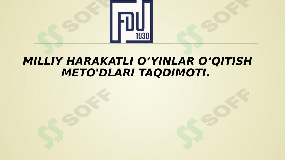 Milliy harakatli òyinlarni o'qitish metodlari.
