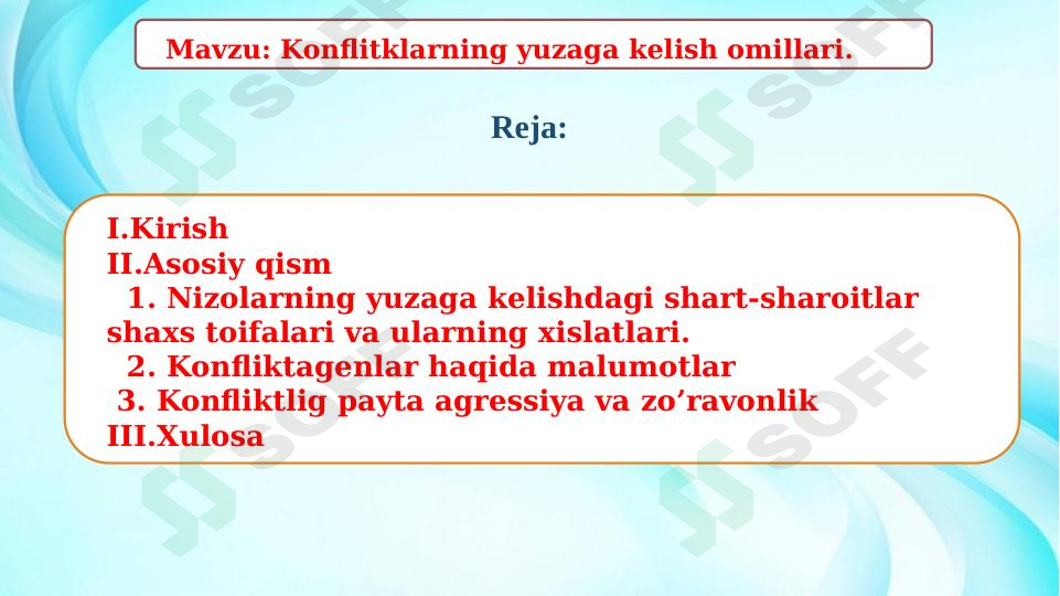 Konflitklarning yuzaga kelish omillari