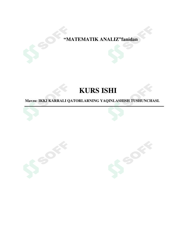 IKKI KARRALI QATORLARNING YAQINLASHISH TUSHUNCHASI.
