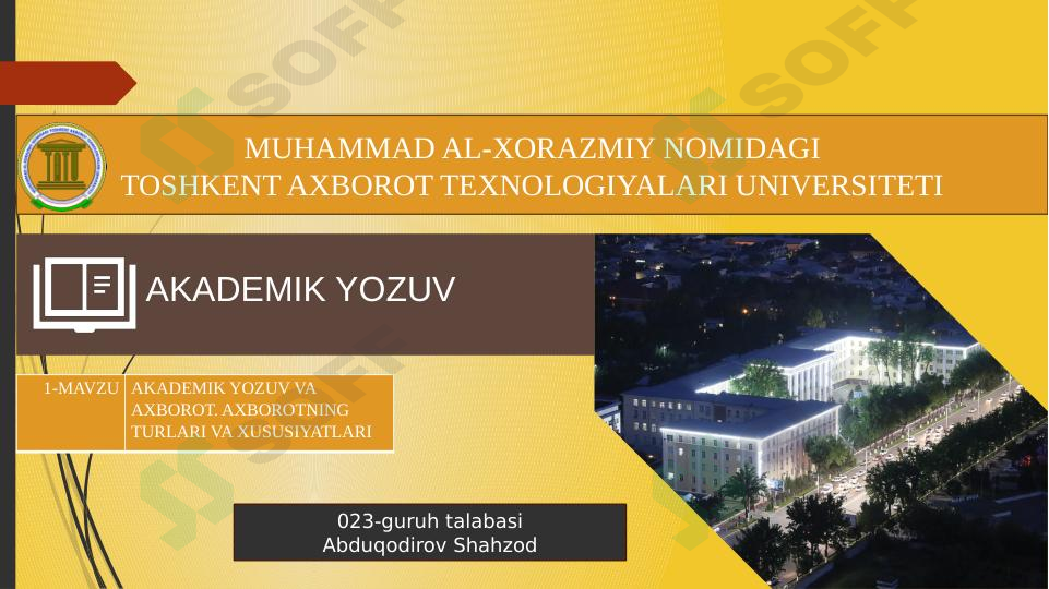 AKADEMIK YOZUV VA AXBOROT