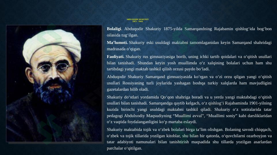 Abduqodir Shakuriy hayoti va ijodi