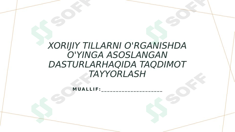 Xorijiy tillarni o'rganishda o'yinga asoslangan dasturlar haqida