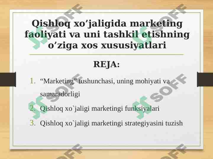Qishloq xo’jaligida marketing faoliyati va uni tashkil etishning o’ziga xos xususiyatlari