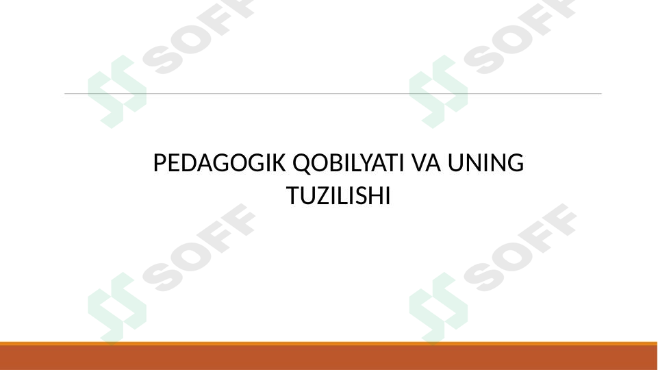 Pedagogik qobilyati va uning tuzilishi