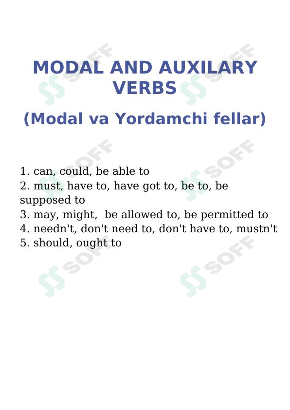 MODAL AND AUXILARY VERBS (Modal va Yordamchi fellar)