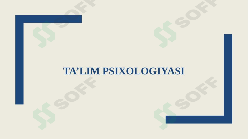 TA’LIM PSIXOLOGIYASI