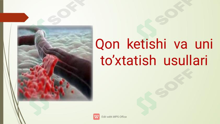 Qon ketish va ularni toʻxtatish usullari