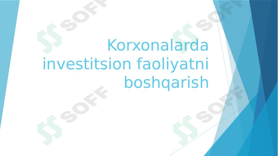 Korxonalarda investitsion faoliyatni boshqarish pptx