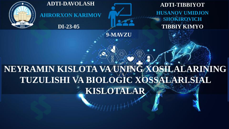 Neyramin kislota va uning xosilalarining tuzulishi va biologik xossalari.Sial kislotalar
