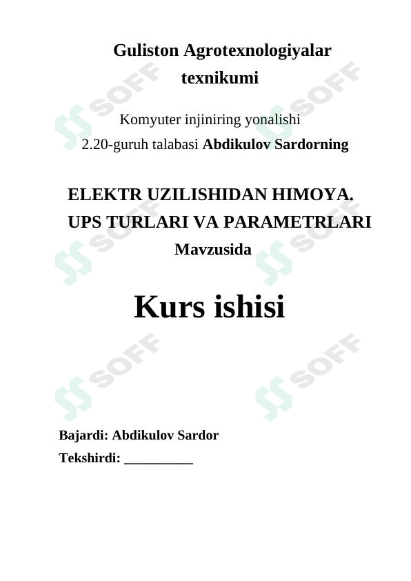 Elektr uzilishidan himoya. UPS turlari va parametrlari