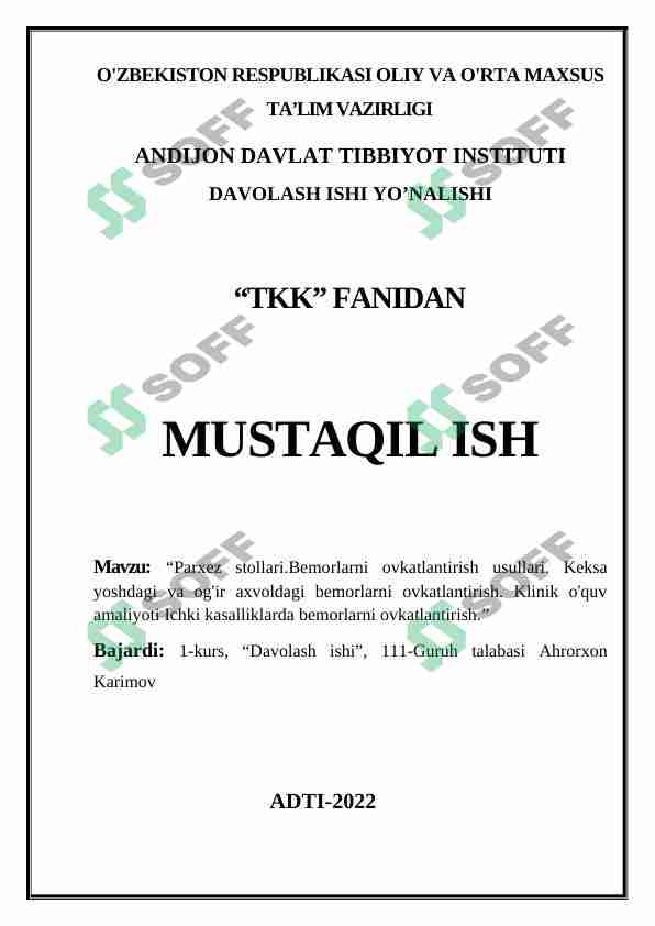Parxez stollari.Bemorlarni ovkatlantirish usullari. Keksa yoshdagi va og'ir axvoldagi bemorlarni ovkatlantirish. Klinik o'quv amaliyoti Ichki kasalliklarda bemorlarni ovkatlantirish