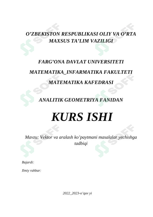 Vektor va aralash ko’paytmani masalalar yechishga tadbiqi