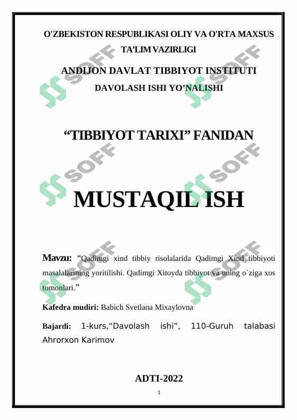 Qadimgi xind tibbiy risolalarida Qadimgi Xind tibbiyoti masalalarining yoritilishi. Qadimgi Xitoyda tibbiyot va uning o`ziga xos tomonlari