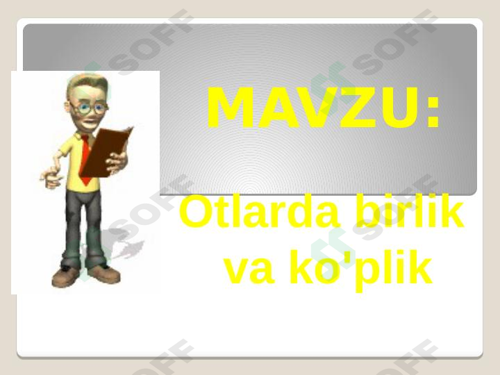 Otlarda birlik va ko'plik