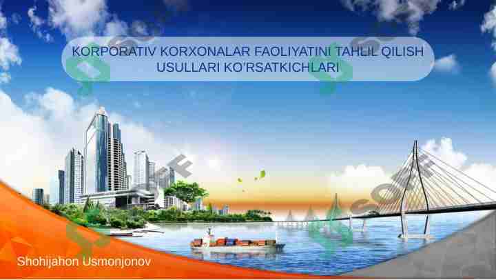 Korporativ korxonalar faoliyatini tahlil qilish usullari koʻrsatkichlari