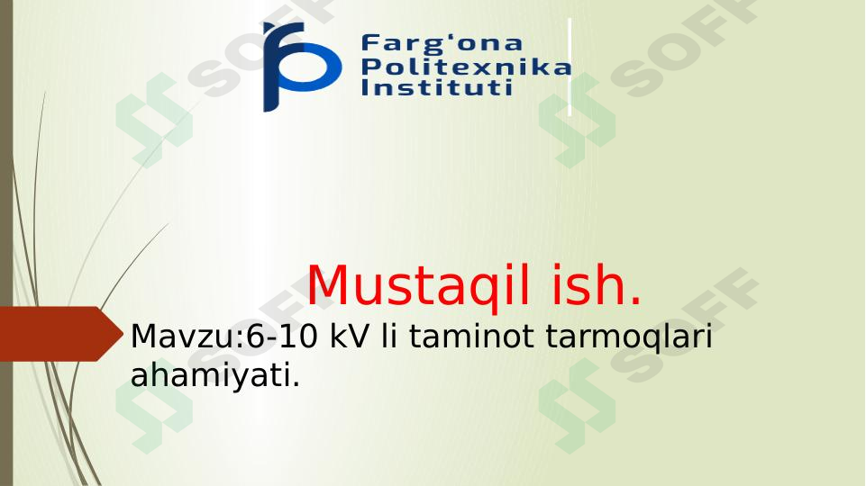 6-10 kV li taminot tarmoqlari ahamiyati.