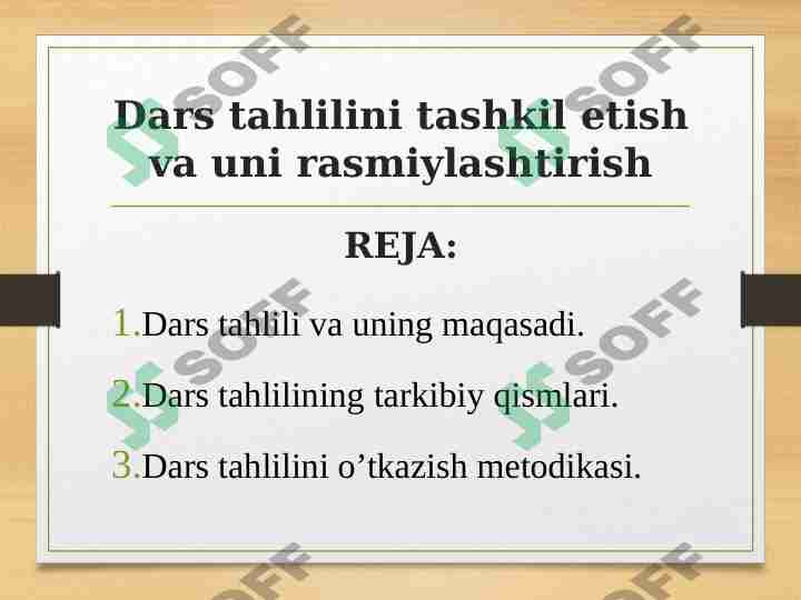 Dars tahlilini tashkil etish va uni rasmiylashtirish