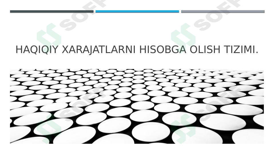 Haqiqiy xarajatlarni hisobga olish tizimi
