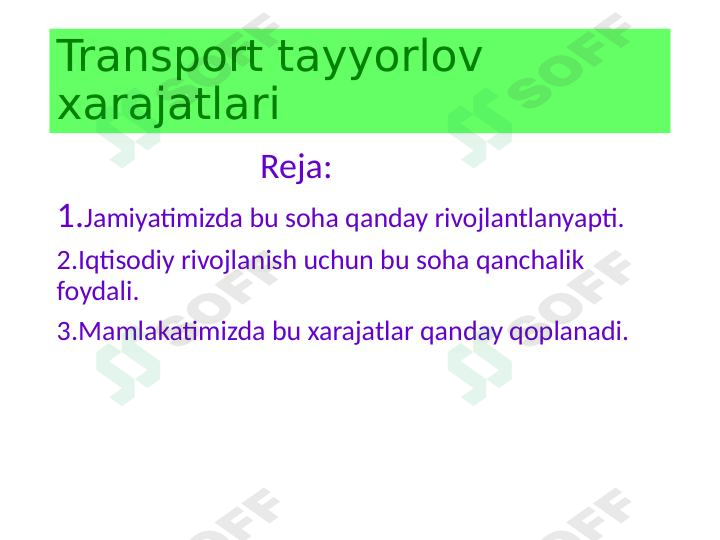 Transport tayyorlov xarajatlari