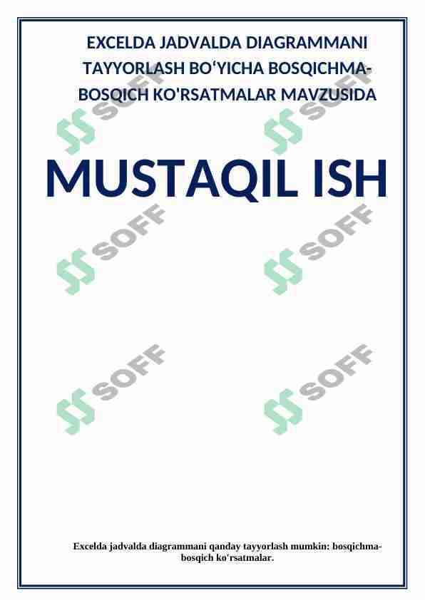 EXCELDA JADVALDA DIAGRAMMANI QANDAY TAYYORLASH MUMKIN: BOSQICHMA-BOSQICH KO'RSATMALAR