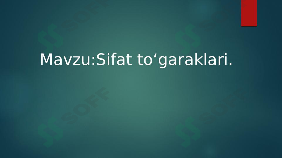 Sifat to‘garaklari