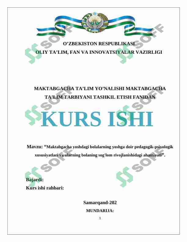 Maktabgacha yoshdagi bolalarning yoshga doir pedagogik-psixologik xususiyatlari va ularning bolaning sog'lom rivojlanishidagi ahamiyati