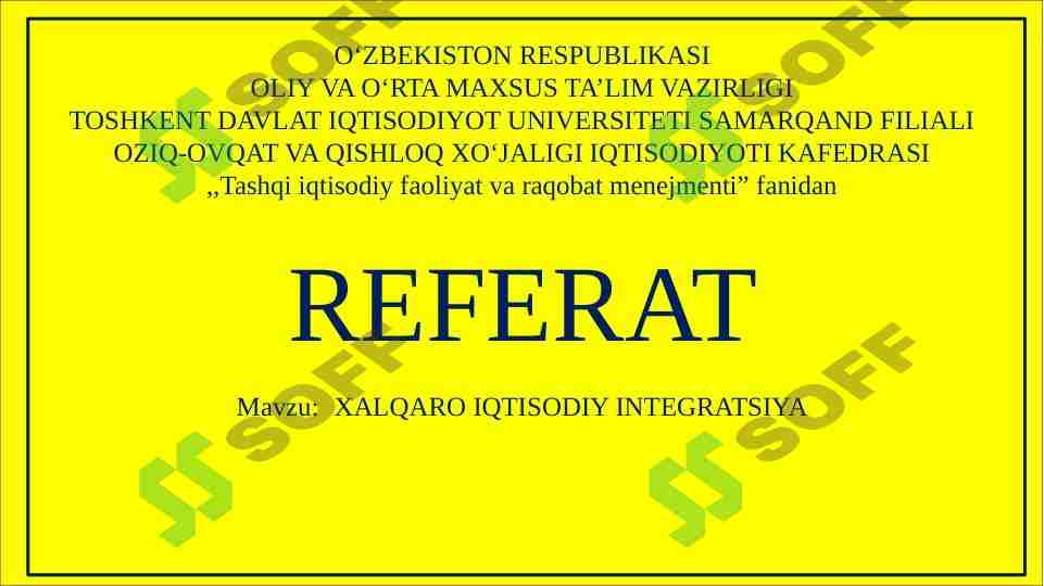 XALQARO IQTISODIY INTEGRATSIYA