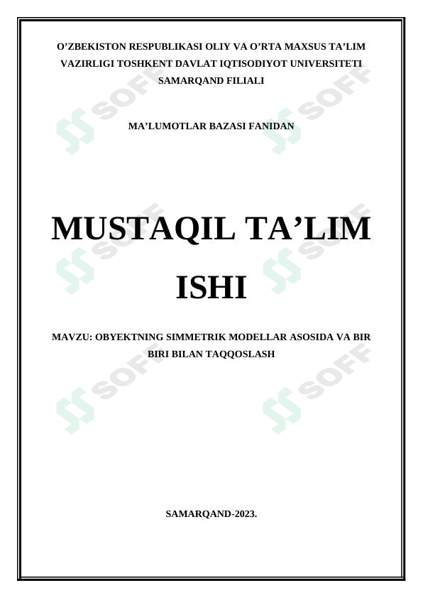 OBYEKTNING SIMMETRIK MODELLAR ASOSIDA VA BIR BIRI BILAN TAQQOSLASH