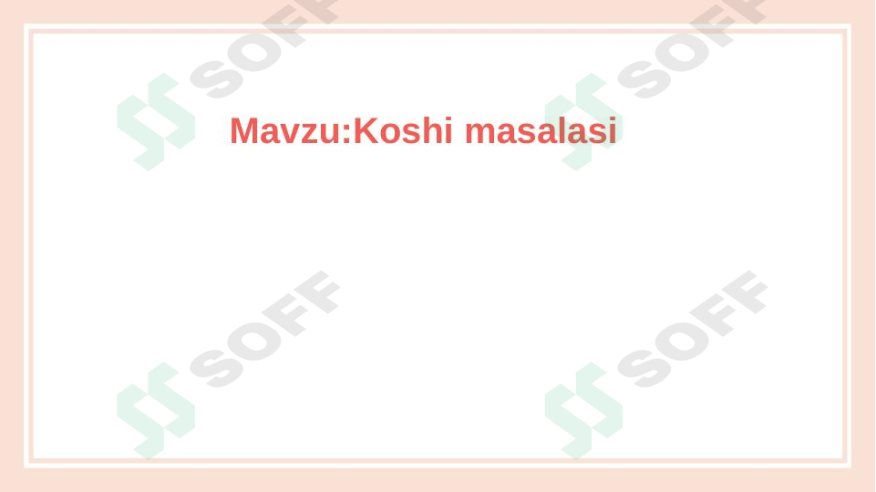 Koshiy masalasi