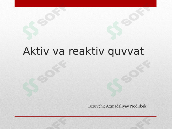 Aktiv va reaktiv quvvat