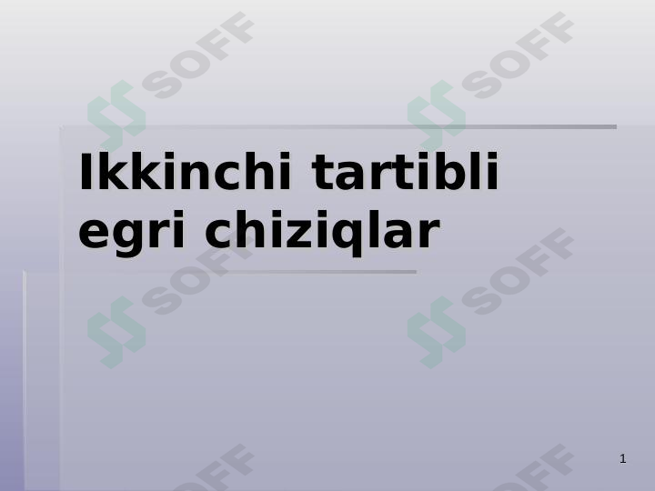 Ikkinchi tartibli egri chiziqlar