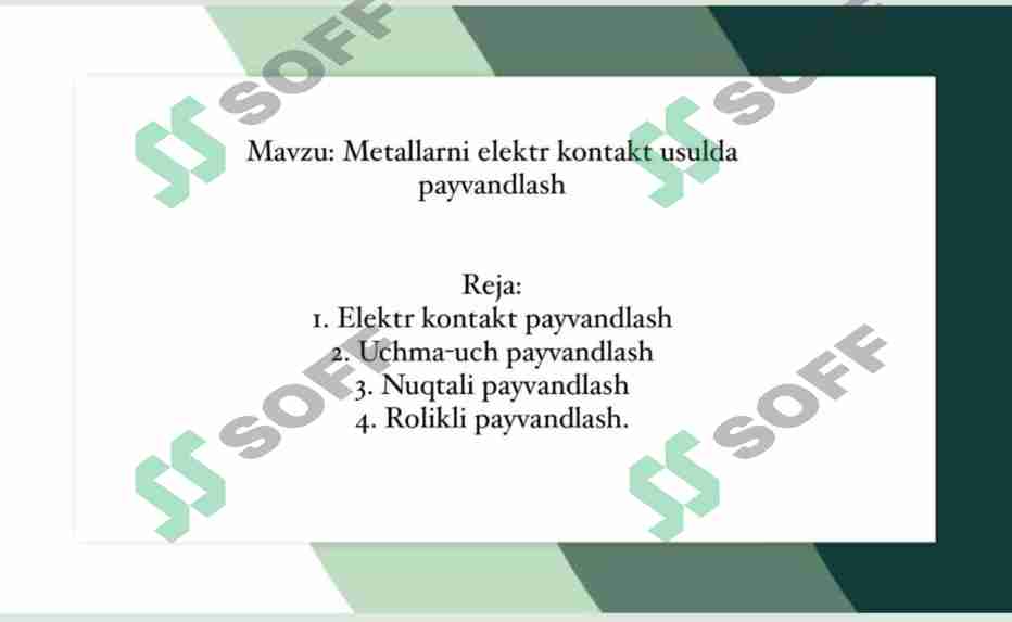 Metallarni elektr kontakt usulda payvandlash