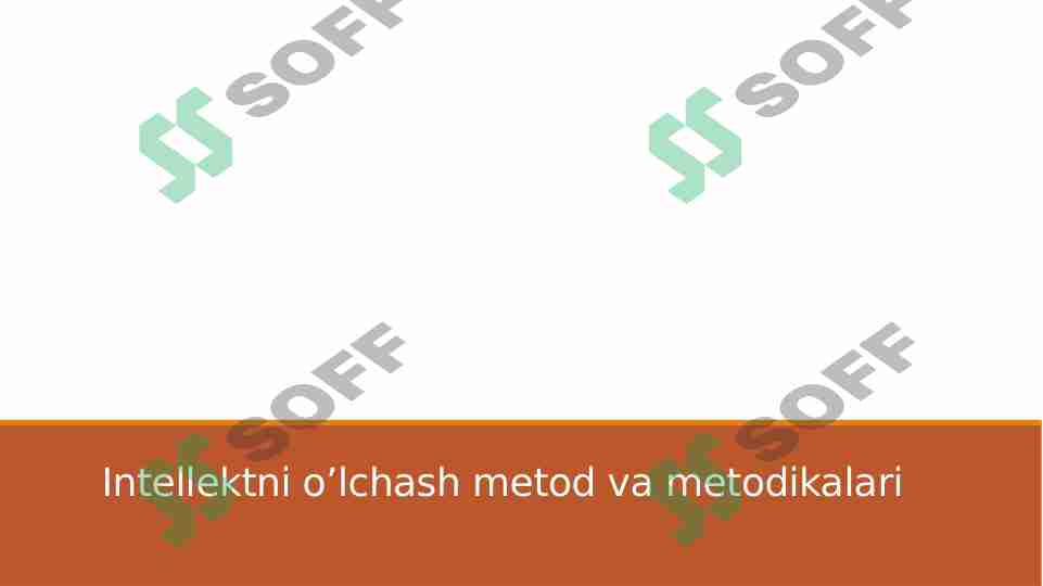 Intellekni o'lchash metod va metodikalari