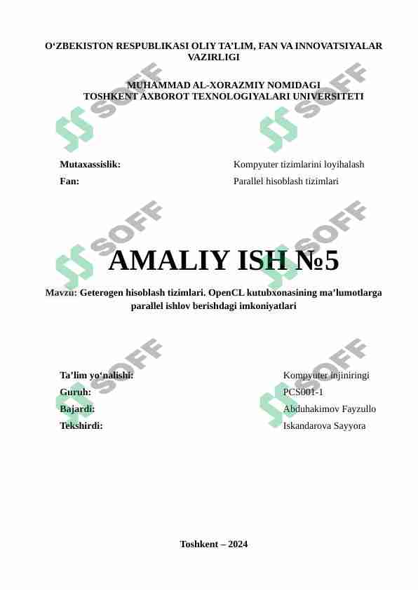 Geterogen hisoblash tizimlari. OpenCL kutubxonasining ma’lumotlarga parallel ishlov berishdagi imkoniyatlari