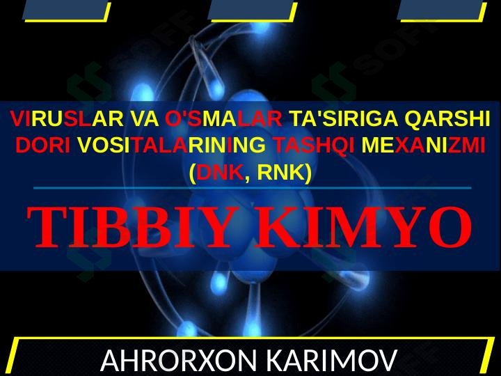 Viruslar va o'smalar ta'siriga qarshi dori vositalarining tashqi mexanizmi (DNK, RNK)