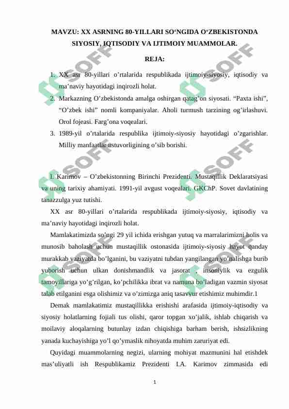 XX ASRNING 80-YILLARI SO‘NGIDA O‘ZBEKISTONDA SIYOSIY, IQTISODIY VA IJTIMOIY MUAMMOLAR.