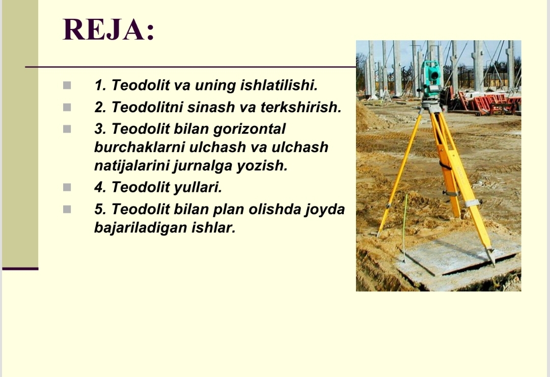 Yuqori aniqlikdagi teodalitlar. Yuqori aniqlikdagi teodalitlarni tekshirish