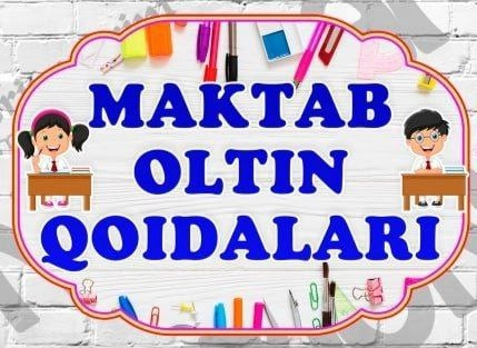 Maktab oltin qoidalari
