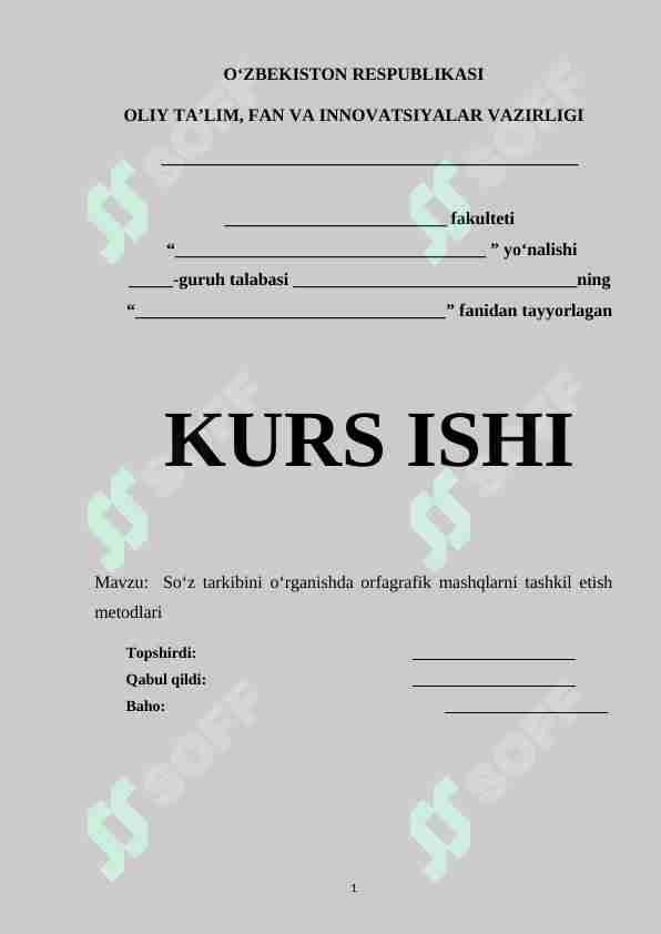 Soʻz tarkibini oʻrganishda orfagrafik mashqlarni tashkil etish metodlari