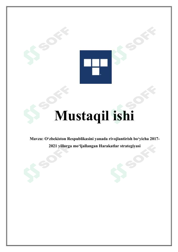 O'zbekiston Respublikasini yanada rivojlantirish bo‘yicha 2017-2021 yillarga mo‘ljallangan Harakatlar strategiyasi