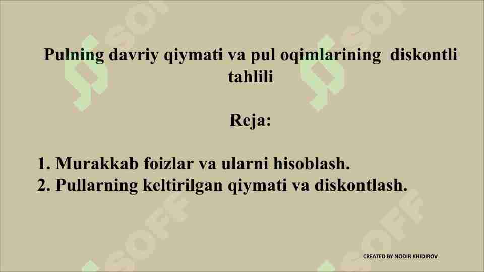 Pulning davriy qiymati va pul oqimlarining diskontli tahlili