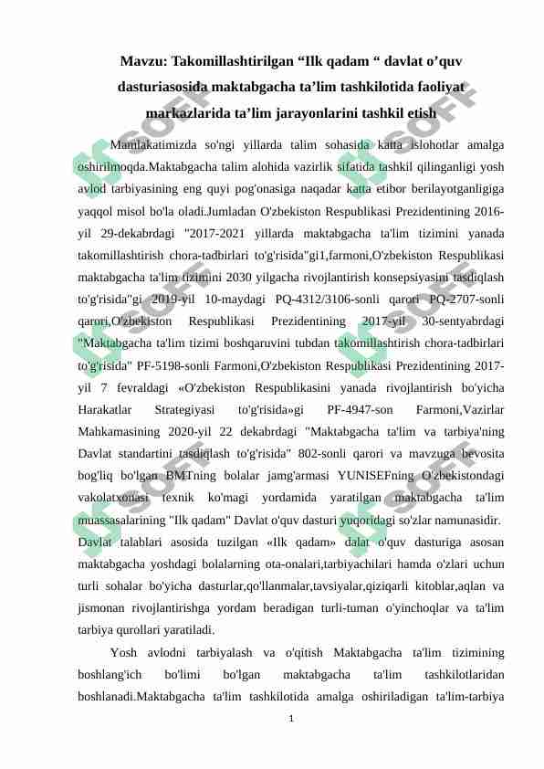 Takomillashtirilgan “Ilk qadam “ davlat o’quv dasturiasosida maktabgacha ta’lim tashkilotida faoliyat markazlarida ta’lim jarayonlarini tashkil etish