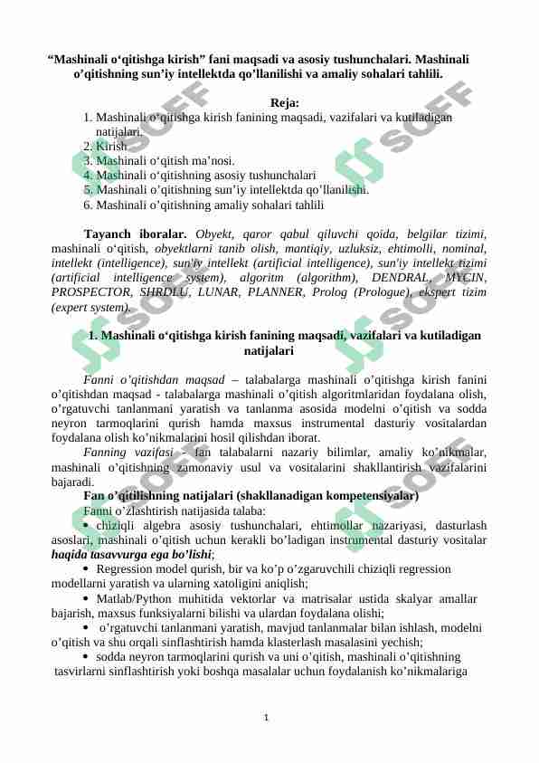 “Mashinali o'qitishga kirish” fani maqsadi va asosiy tushunchalari. Mashinali o'qitishning sun'iy intellektda qo'llanilishi va amaliy sohalari tahlili