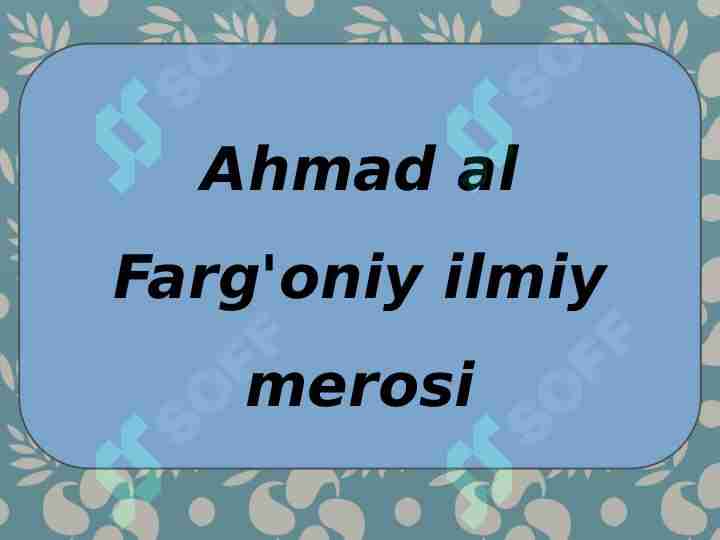 Ahmad al fargoniy